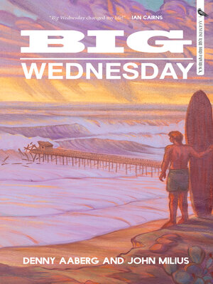 cover image of Big Wednesday (Deluxe Anniversary Edition)